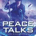 Cover Art for 9780399587078, Peace Talks by Jim Butcher