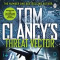 Cover Art for 9780718198121, Threat Vector by Tom Clancy