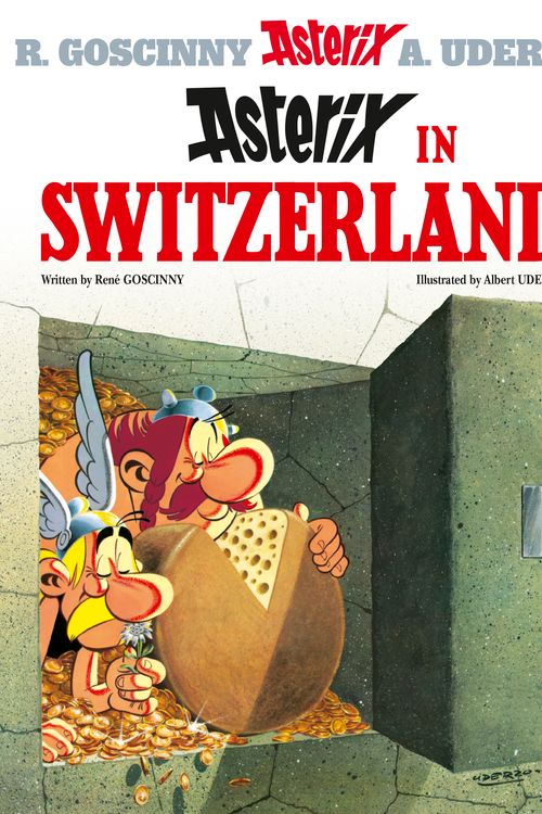 Cover Art for 9780752866352, Asterix: Asterix in Switzerland: Album 16 by Rene Goscinny