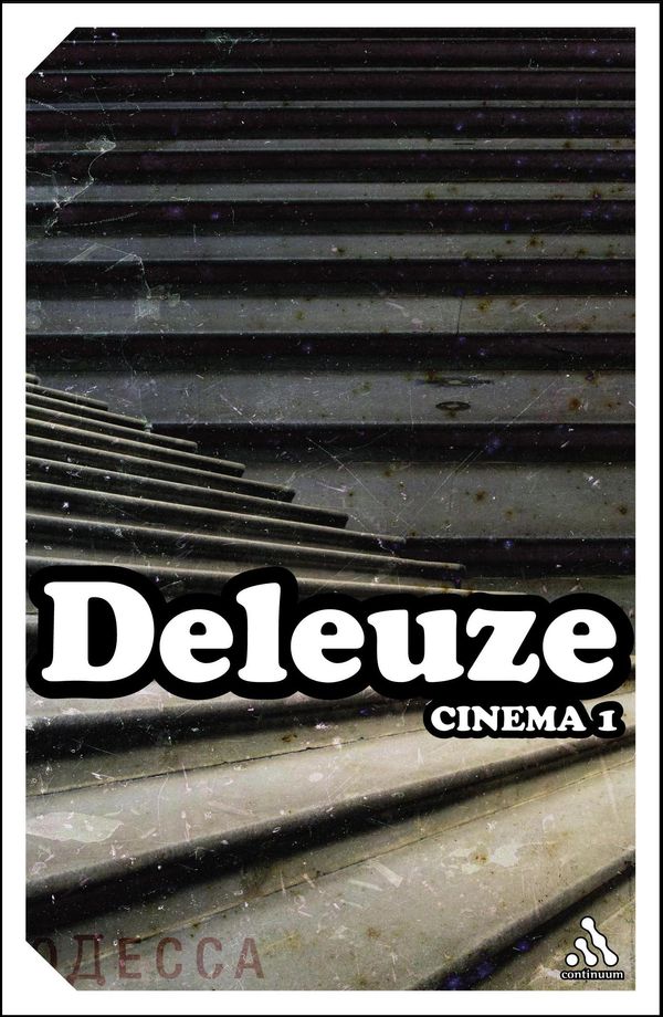 Cover Art for 9780826477057, Cinema 1 by Gilles Deleuze