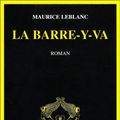 Cover Art for 9782878090239, La Barre-y-va by Maurice Leblanc