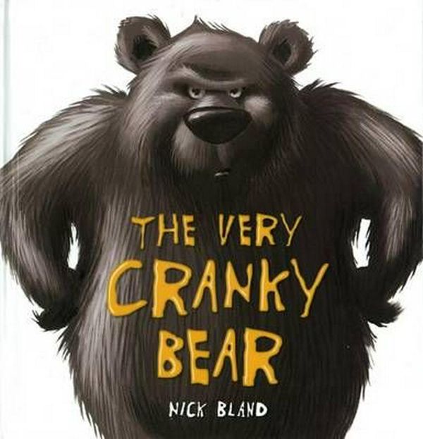 Cover Art for 9781741691344, The Very Cranky Bear by Nick Bland