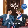 Cover Art for 9781529099638, Red, White & Royal Blue by Casey McQuiston