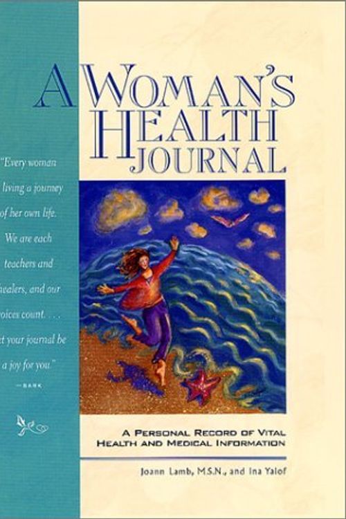 Cover Art for 9780312301231, A Woman's Health Journal: A Personal Record of Vital Health and Medical Information by Joann Lamb