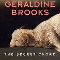 Cover Art for 9780733636264, The Secret Chord: The Australian Bestseller by Geraldine Brooks