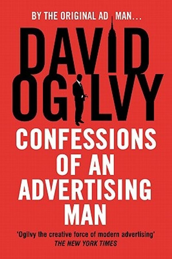 Cover Art for 9781904915010, Confessions of an Advertising Man by David Ogilvy