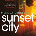 Cover Art for 9780571326723, Sunset City by Melissa Ginsburg