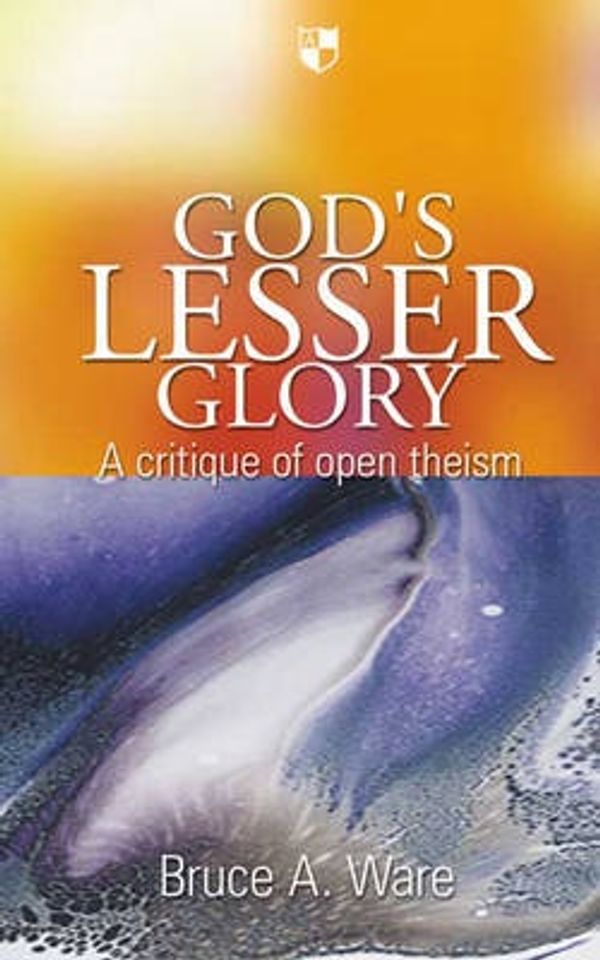 Cover Art for 9780851114811, God's Lesser Glory by Bruce A. Ware