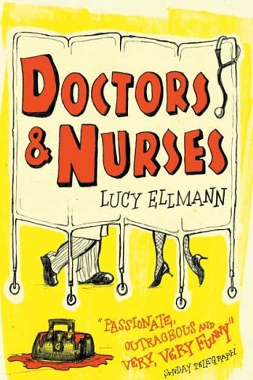 Cover Art for 9781596911024, Doctors & Nurses: A Novel by Lucy Ellmann