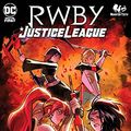 Cover Art for B091B7HPGZ, RWBY/Justice League (2021) #7 (RWBY (2019-)) by Marguerite Bennett