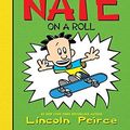 Cover Art for B01N03HOD3, Big Nate on a Roll by Lincoln Peirce (2011-08-16) by Lincoln Peirce