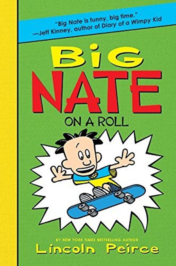 Cover Art for B01N03HOD3, Big Nate on a Roll by Lincoln Peirce (2011-08-16) by Lincoln Peirce