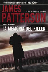 Cover Art for 9788830425972, La memoria del killer by James Patterson