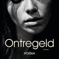 Cover Art for 9789046822005, Ontregeld by Charlotte Wood, Jetty Huisman