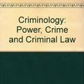 Cover Art for 9780256019421, Criminology by John F. Galliher, James McCartney