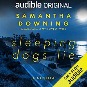 Cover Art for B08ZDTK2C4, Sleeping Dogs Lie: A Novella by Samantha Downing