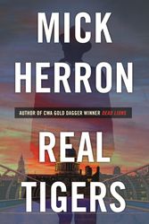 Cover Art for 9781473621220, Real Tigers by Mick Herron