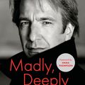 Cover Art for 9781838854799, Madly, Deeply by Alan Rickman