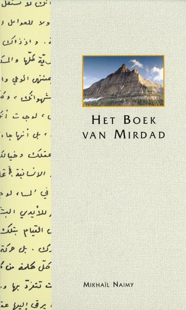 Cover Art for 9789067323949, Het boek van Mirdad by Mikhail Naimy