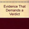 Cover Art for 9780898406733, Evidence That Demands a Verdict by Josh McDowell