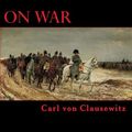 Cover Art for 9781456364892, On War by Carl von Clausewitz