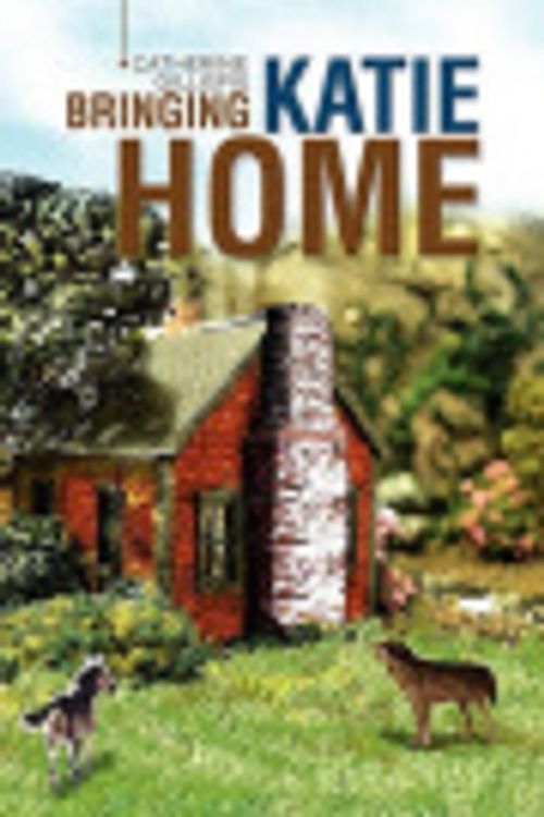 Cover Art for 9781436306683, Bringing Katie Home by Catherine Gillispie