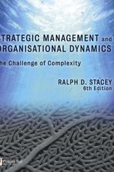 Cover Art for 9780273725596, Strategic Management and Organisational Dynamics by Ralph.D. Stacey