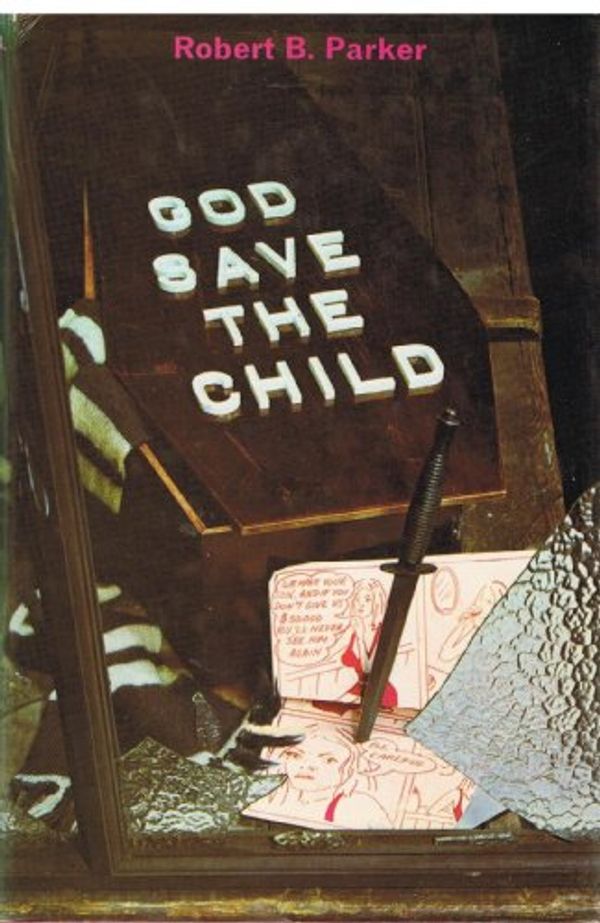 Cover Art for 9780233967035, God Save the Child by Robert B. Parker