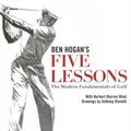 Cover Art for 9780671723019, Ben Hogan's Five Lessons by Ben Hogan