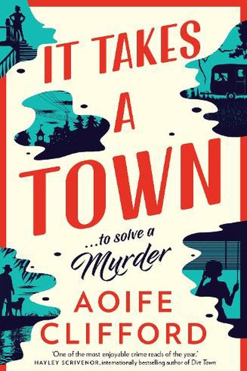 Cover Art for 9781761152733, It Takes a Town by Aoife Clifford
