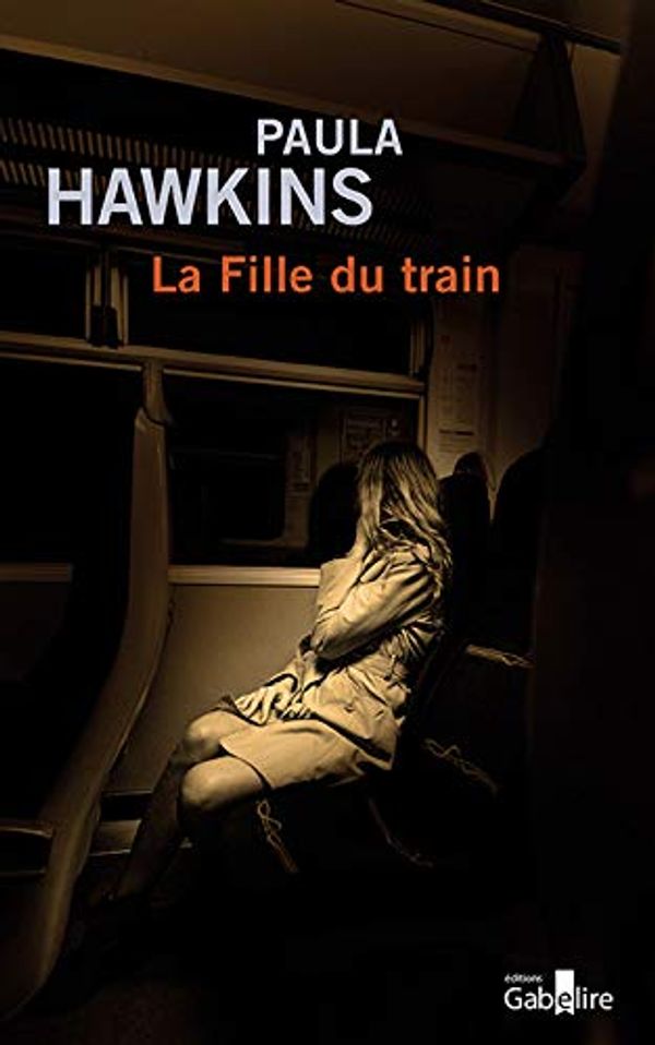 Cover Art for 9782370830852, La Fille du train by Paula Hawkins