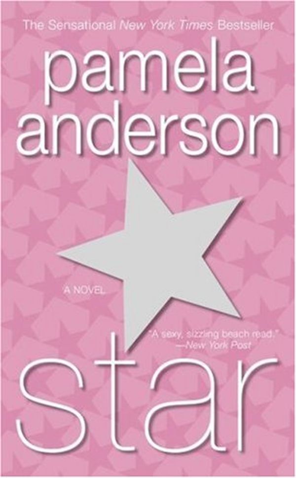 Cover Art for 9781416513247, Star by Pamela Anderson