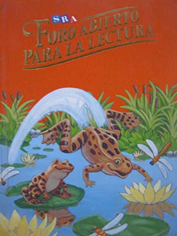 Cover Art for 9780075761327, Foro Abierto Para La Lectura: Student Anthology - Book 1 - GRADE 1 by McGraw-Hill Education
