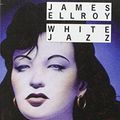 Cover Art for 9782869305922, White Jazz by James Ellroy