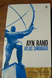 Cover Art for 9783001149930, Atlas Shrugged (50th Anniversary Edition) and the Fountainhead (Centennial Edition) by Ayn Rand
