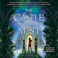 Cover Art for 9781524750206, The Castle in the Mist by Amy Ephron