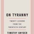 Cover Art for 9780804190121, On Tyranny by Timothy Snyder