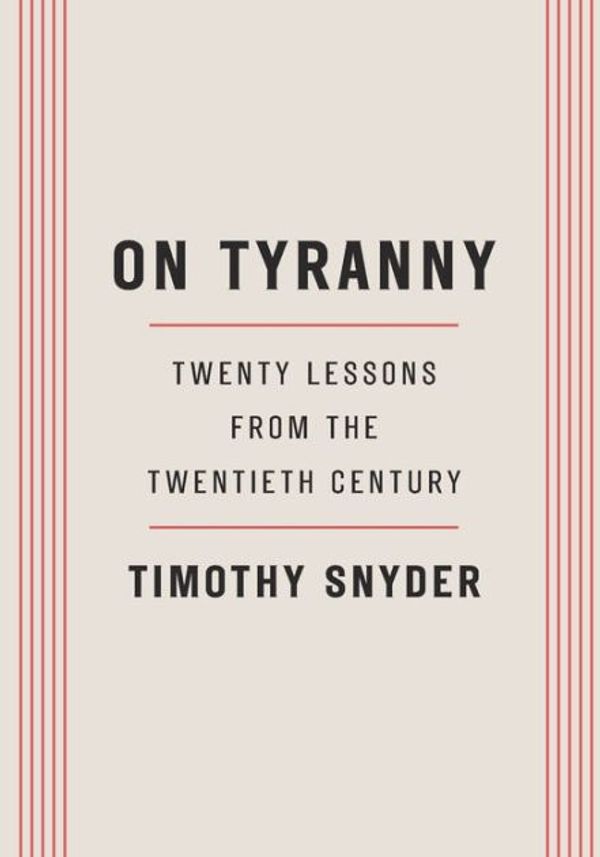 Cover Art for 9780804190121, On Tyranny by Timothy Snyder