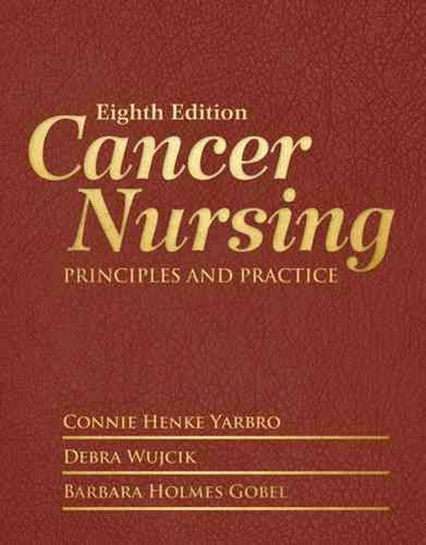 Cover Art for 9781284055979, Cancer Nursing by Connie Henke Yarbro, Debra Wujcik, Barbara Holmes Gobel
