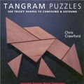 Cover Art for 0049725075894, Tangram Puzzles : 500 Tricky Shapes to Confound and Astound by Chris Crawford