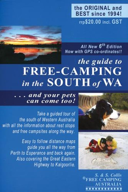Cover Art for 9780975780527, Guide to Free-camping in the South of WA by Sue Collis