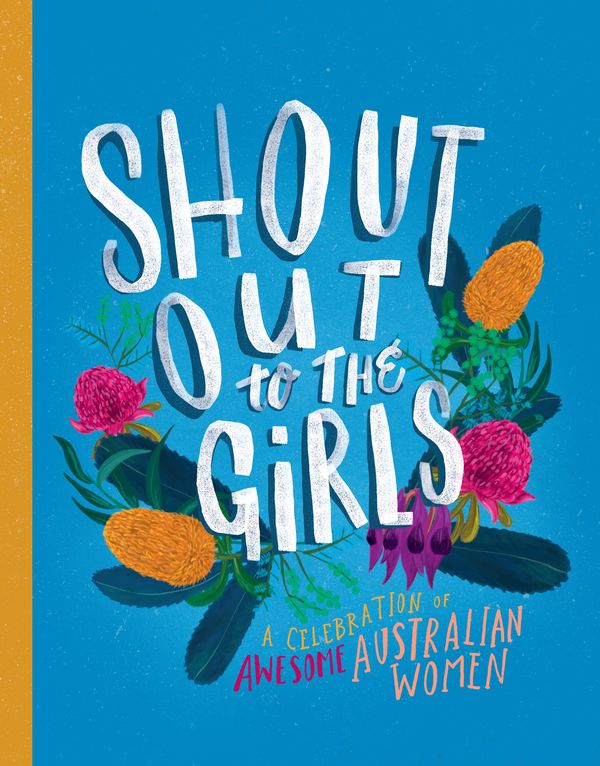 Cover Art for 9780143789420, SHOUT OUT TO THE GIRLS by Penguin Random House Australia