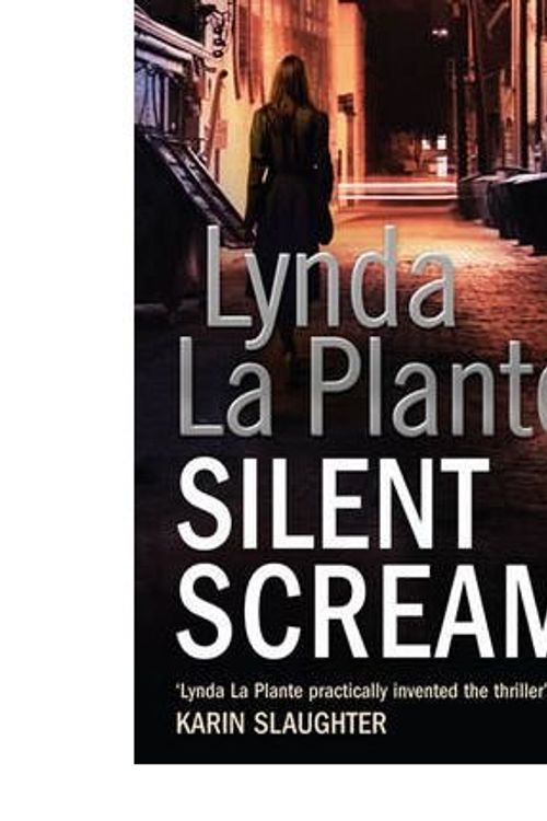 Cover Art for B00BOPDS6S, Silent Scream by La Plante, Lynda ( AUTHOR ) Jun-10-2010 Paperback by La Plante, Lynda