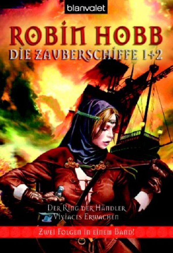 Cover Art for 9783442244393, Der Ring der Händler. Viviaces Erwachen. Die Zauberschiffe 01 + 02 by Robin Hobb, Megan Lindholm, Wolfgang Thon