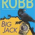Cover Art for 9781441842732, Big Jack by J D Robb