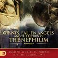 Cover Art for 9780768444186, Giants, Fallen Angels, and the Return of the Nephilim by Dennis Lindsay