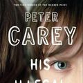 Cover Art for 9780307263728, His Illegal Self by Peter Carey