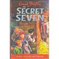 Cover Art for 9781444936636, Secret Seven: Good Old Secret Seven: Book 12 by Unknown