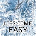 Cover Art for B07VQKBJKP, Lies Come Easy (Posadas County Mysteries Book 23) by Havill, Steven F.