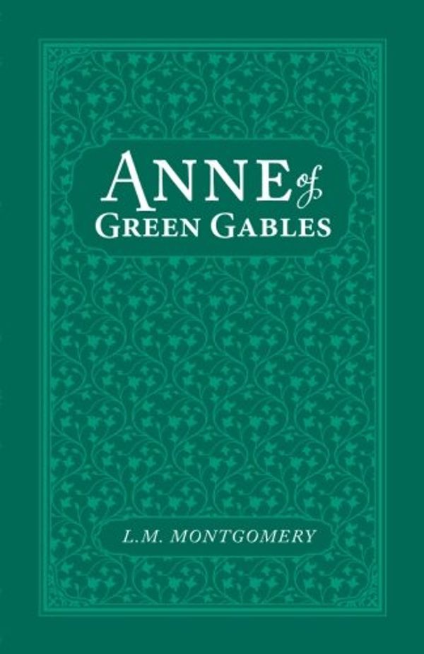 Cover Art for 9781978053144, Anne of Green Gables: Volume 1 (Anne - The Definitive Collection) by L M. Montgomery